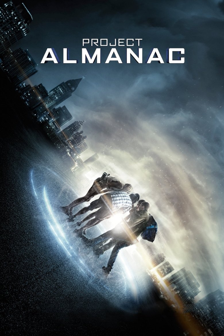 Project Almanac (2015) กล้า ซ่าส์ ท้าเวลา