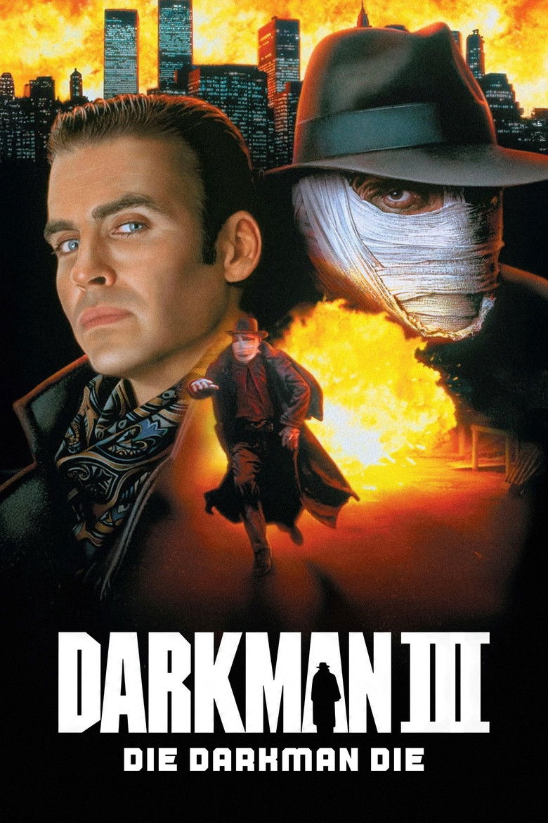 Darkman III: Die Darkman Die (1996) Darkman III: Die Darkman Die