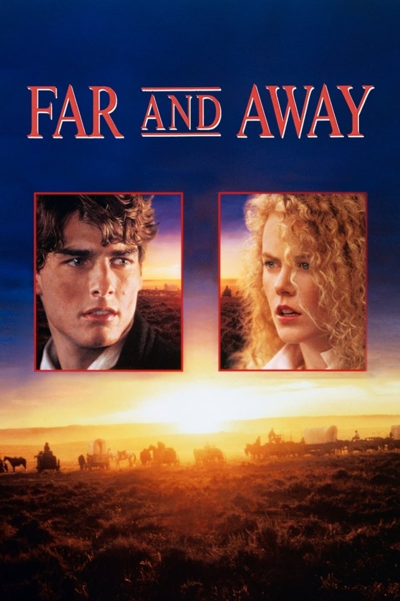 Far and Away (1992) ไกลเพียงใดก็จะไปให้ถึงฝัน