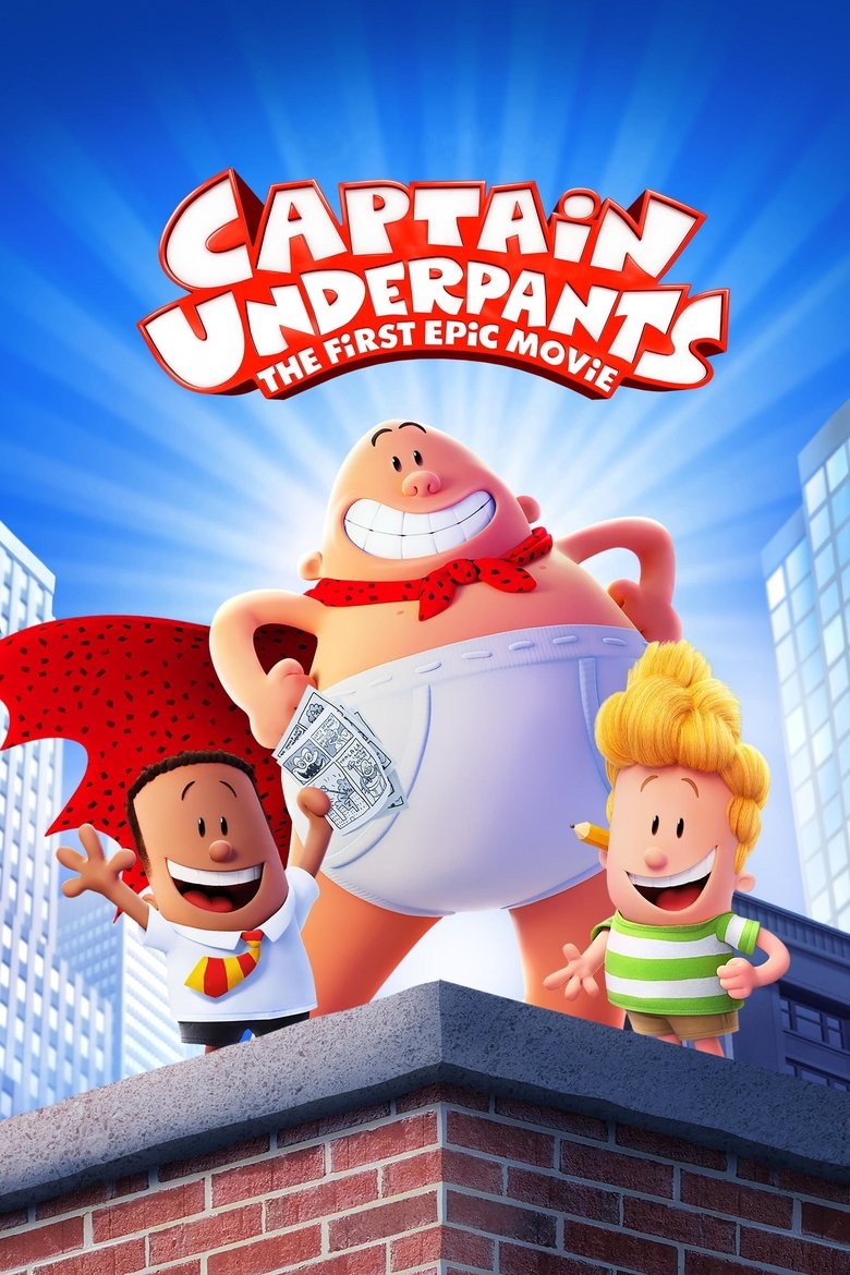 Captain Underpants: The First Epic Movie (2017) กัปตันกางเกงใน เดอะมูฟวี่