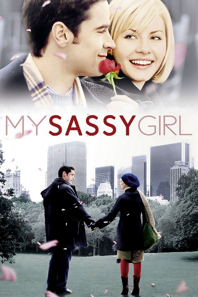 My Sassy Girl (2008) My Sassy Girl