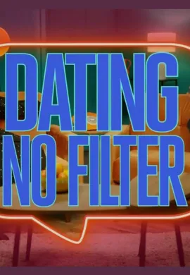 Dating No Filter (2021) ซับไทย Ep1-10