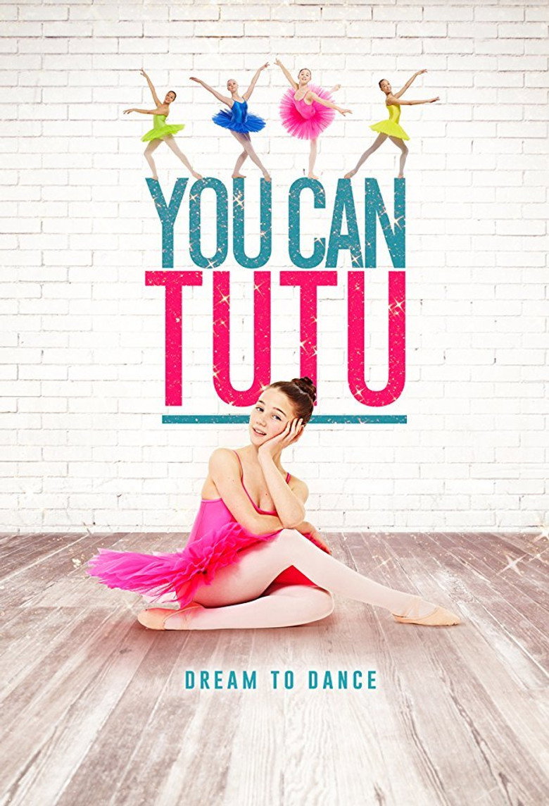 You Can Tutu (2017) You Can Tutu
