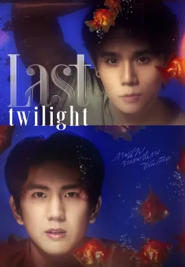 Last Twilight (2023) ภาพนายไม่เคยลืม พากย์ไทย Ep1-12