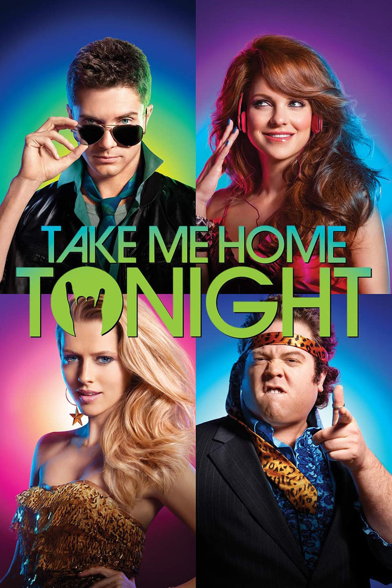 Take Me Home Tonight (2011) Take Me Home Tonight