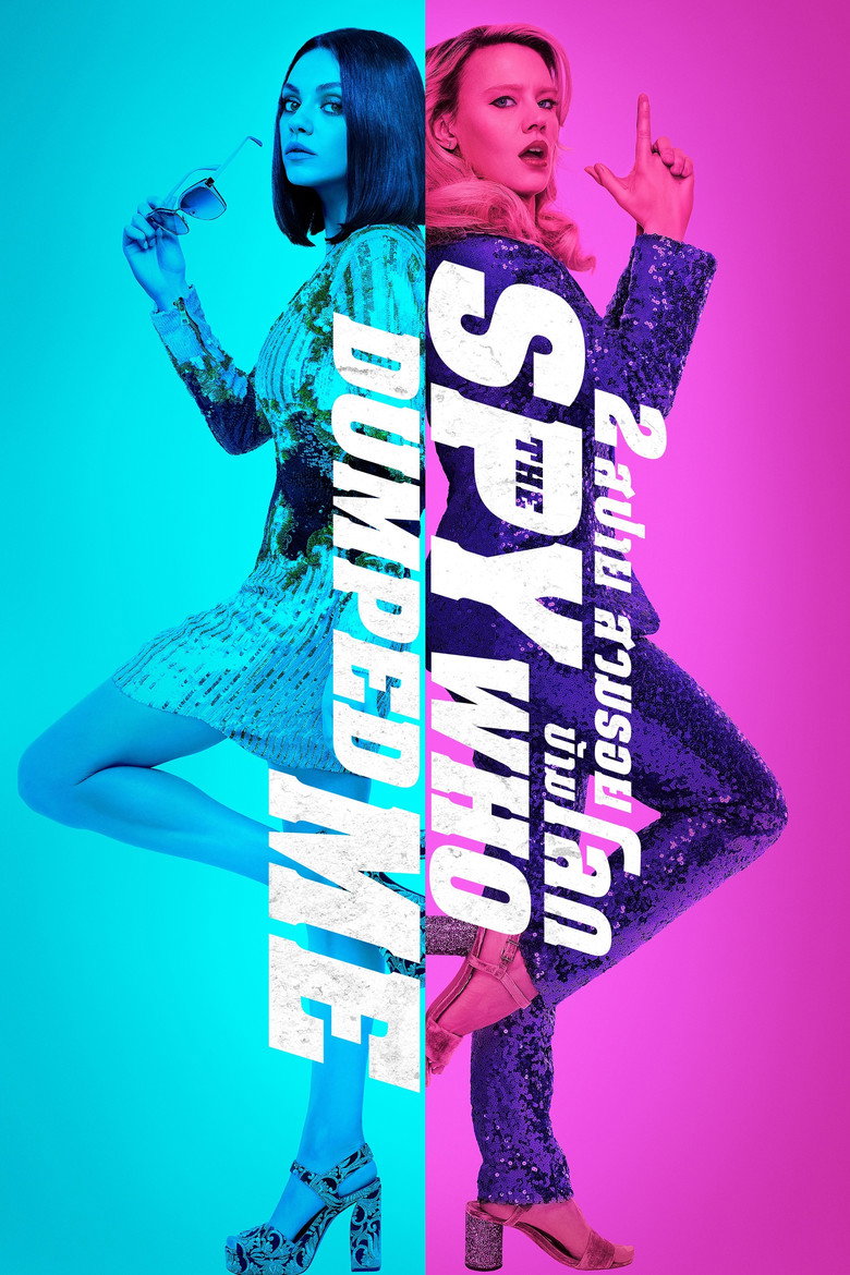 The Spy Who Dumped Me (2018) 2 สปาย สวมรอยข้ามโลก
