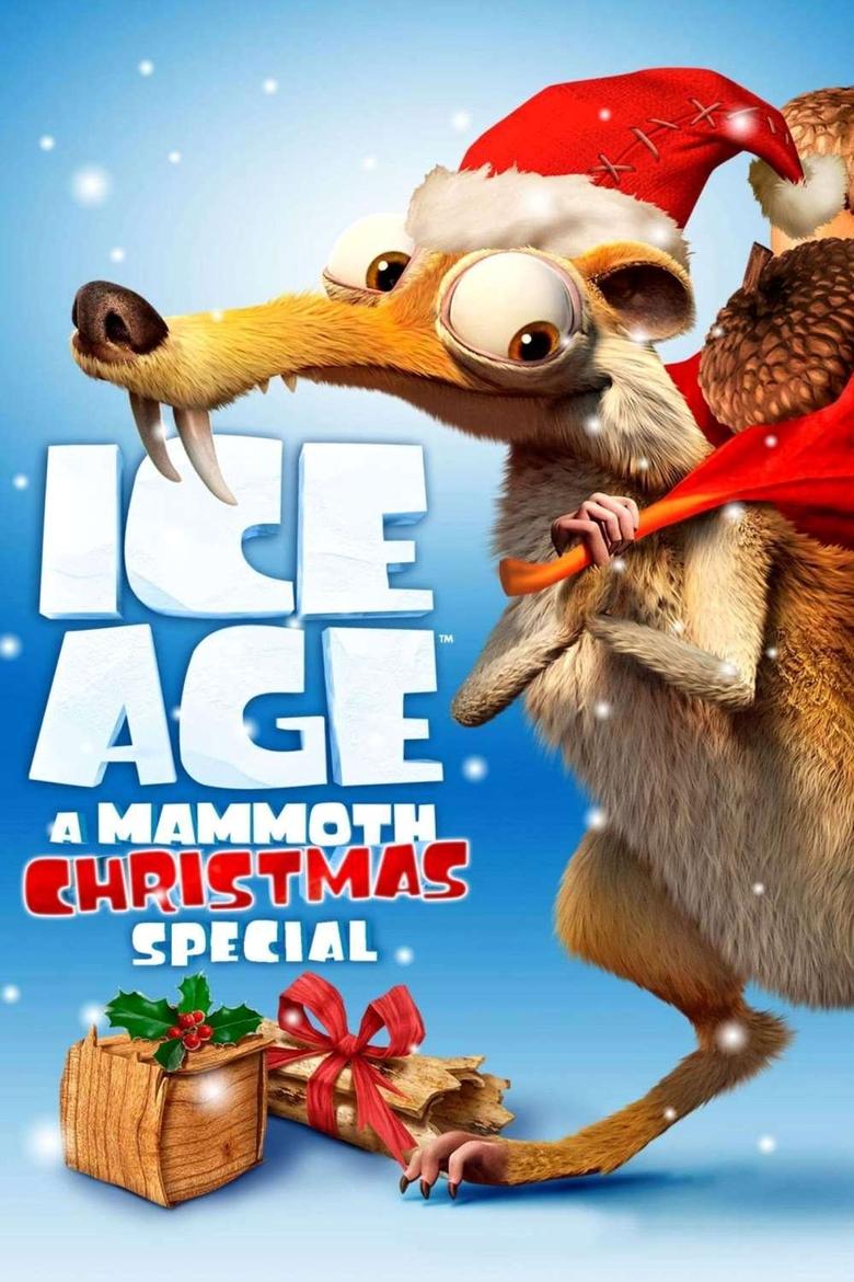 Ice Age: A Mammoth Christmas (2011) ไอซ์เอจ: คริสต์มาสมหาสนุกยุคน้ำแข็ง