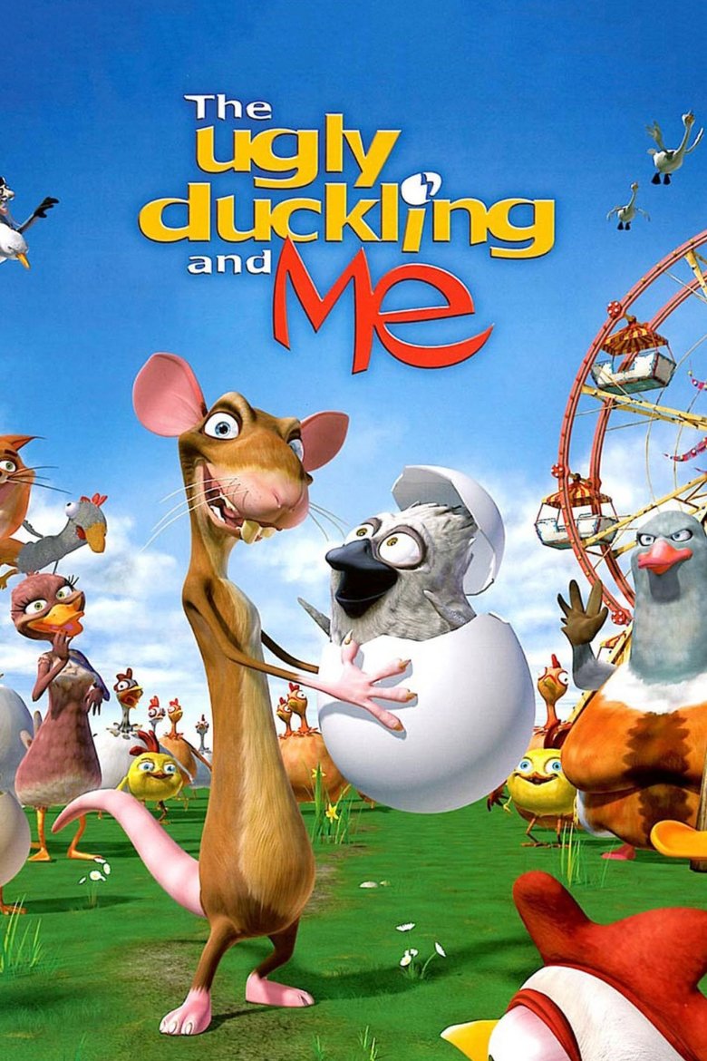 The Ugly Duckling and Me! (2006) The Ugly Duckling and Me!