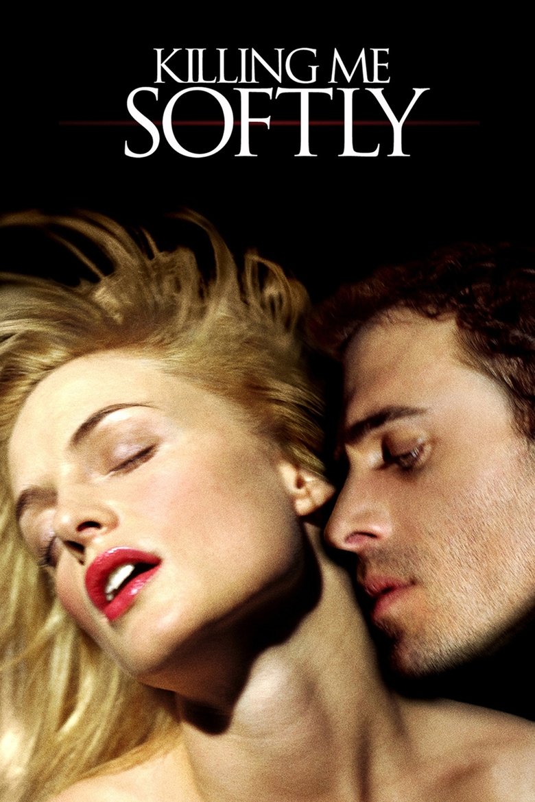 Killing Me Softly (2002) ร้อนรัก ลอบฆ่า